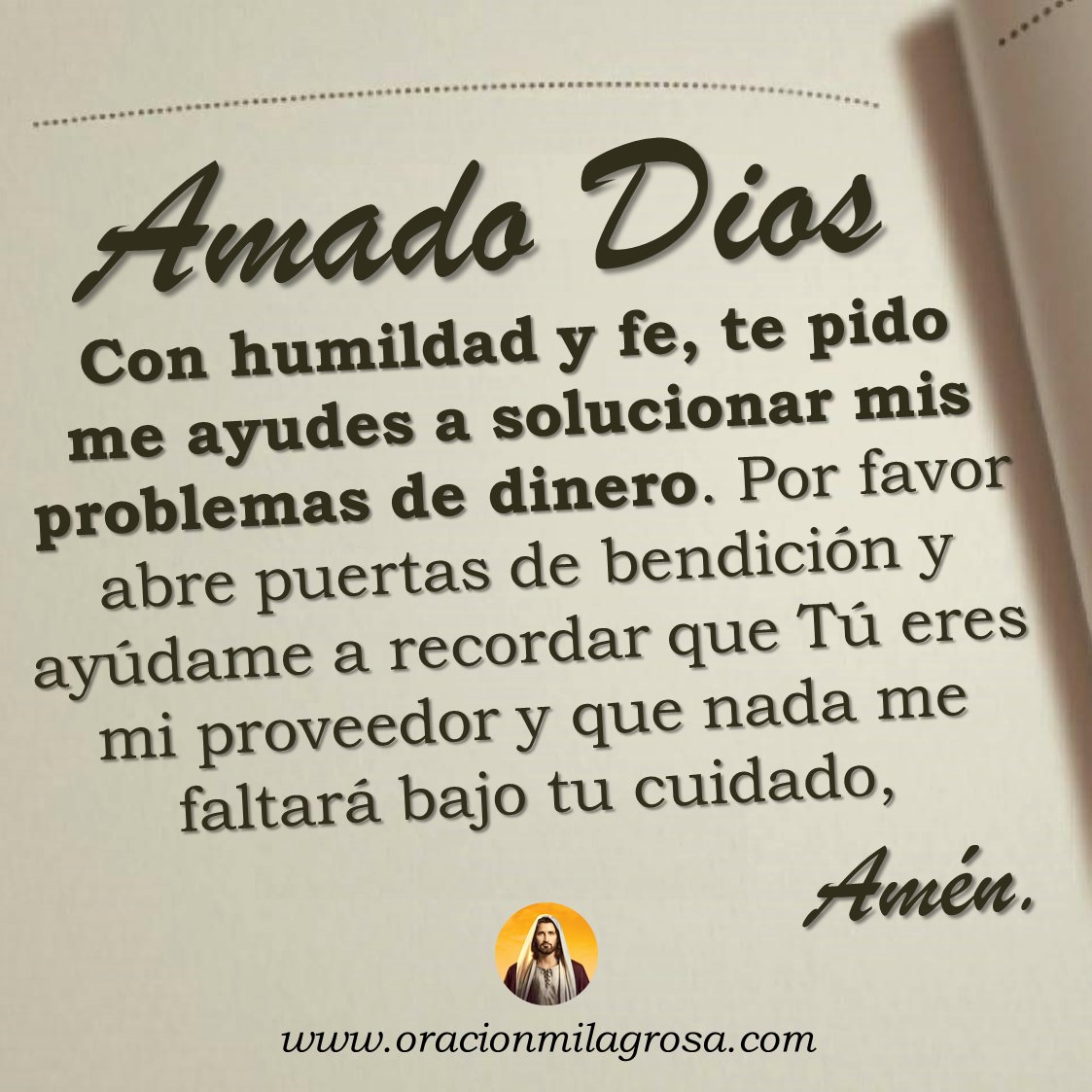 ORACIÓN PODEROSA PARA SOLUCIONAR PROBLEMAS DE DINERO: Haz esta oración para poner tus necesidades en las manos de DIOS y pídele al Señor que te ayude a conseguir dinero suficiente para tus obligaciones y tu hogar; Dios te ayudará.

Haz esta oración en: oracionmilagrosa.com/2019/05/milagr… ✨