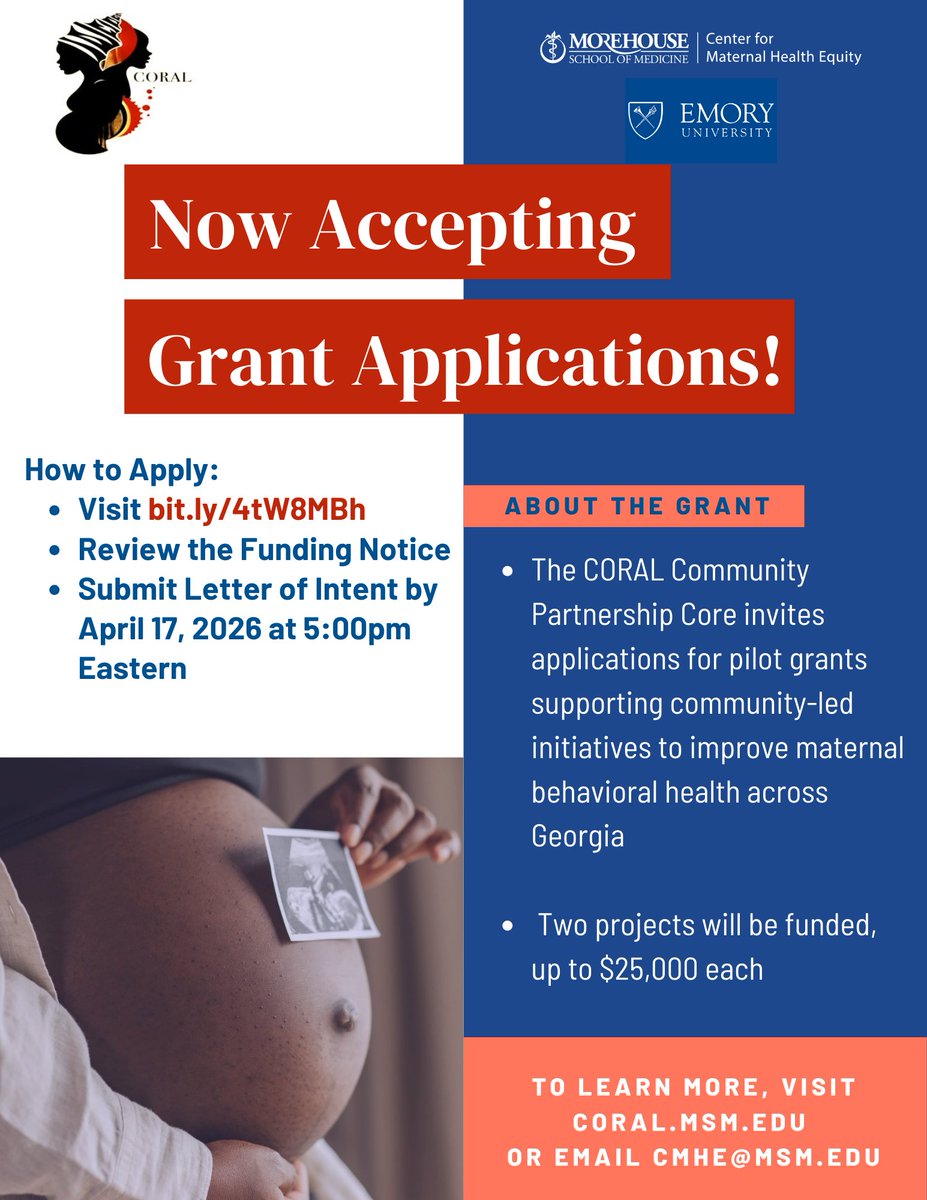 MSM_CMHE's tweet photo. 🚨 Now Accepting Grant Applications!
The CORAL Community Partnership Core is funding 2 pilot projects (up to $25K each) to support community-led initiatives improving maternal behavioral health across Georgia.
🗓 LOI due April 17, 2026 at 5PM ET
🔗 https://t.co/XMJMOJp8Uy https://t.co/RkhGTlhZMq