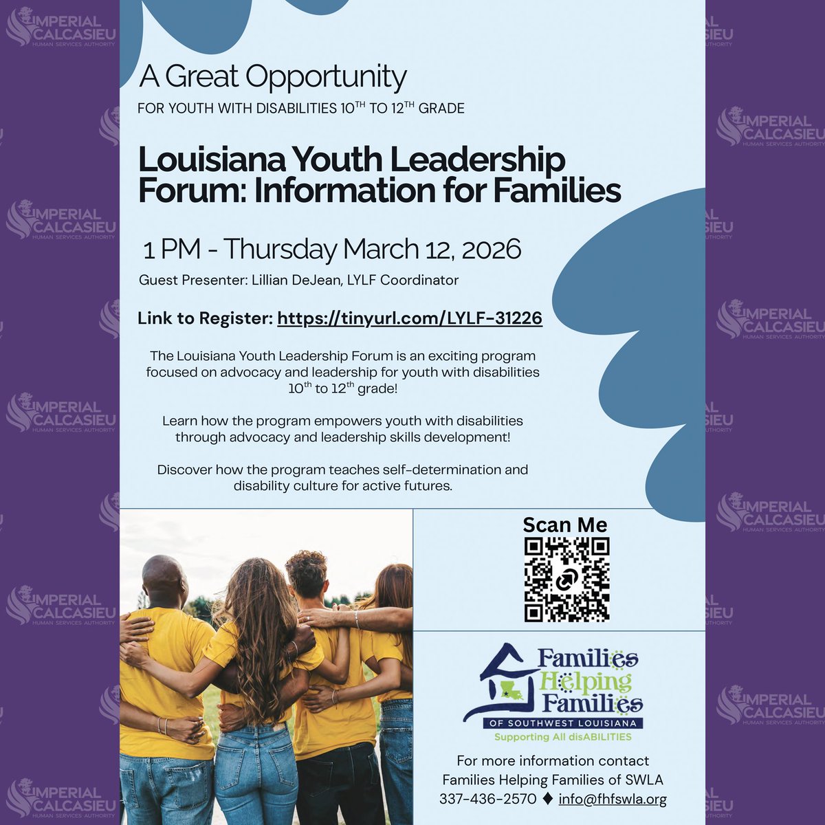 imcalhsa's tweet image. Youth with disabilities (10th–12th grade)!

📅 March 12, 2026
⏰ 1 PM
📍 Virtual
Louisiana Youth Leadership Forum: Information for Families
🔗 tinyurl.com/LYLF-31226
Learn about advocacy &amp;amp; leadership skills!
#LYLF #SWLA