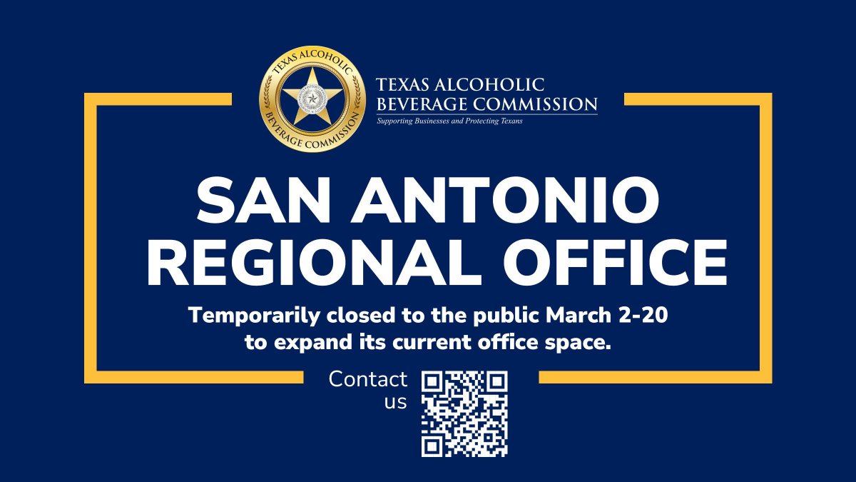 TexasABC's tweet photo. TABC's San Antonio Regional Office is temporarily closed to the public today through March 20. Our staff will still be available for certain appointments at a temporary location on Wednesdays, including March 4, 11, and 18.

Learn more: https://t.co/ijI2T2dMWl https://t.co/uNF66qOLYa