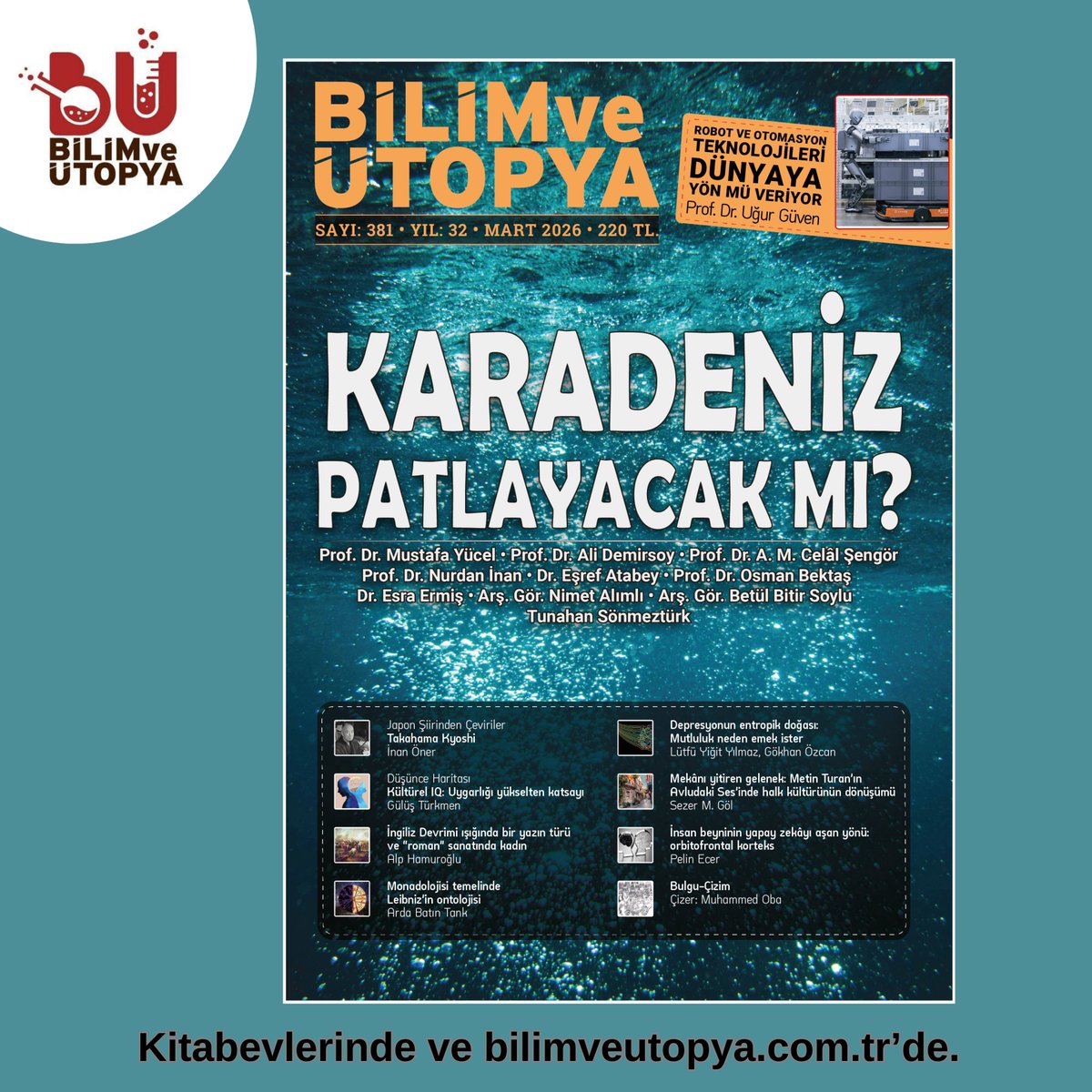 bilimveutopya's tweet photo. 📚 MART 2026 SAYIMIZ ÇIKTI 📚

Karadeniz Patlayacak Mı?

Mart sayımız dergi bayileri ve internet sitemizde satışta 🎉🎉 https://t.co/dn00Y7c2y5