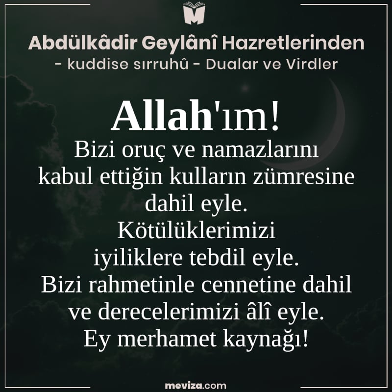 Abdülkadir Geylani Hazretlerinden - kuddise sırruhû - Dualar ve Virdler