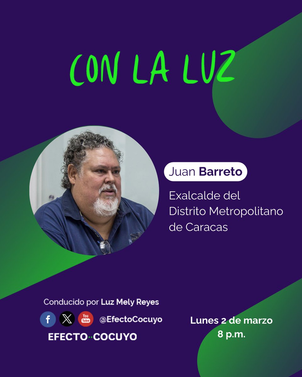 EfectoCocuyo's tweet photo. Este lunes #02Mar, 🔍 @LuzMelyReyes conversará con @juanbarretoc sobre el panorama político nacional, en #ConLaLuz.

 🕗 Únete a nosotros a las 8:00 pm, por #FacebookLive, #Periscope y #YouTube. https://t.co/pXr1IEosJx