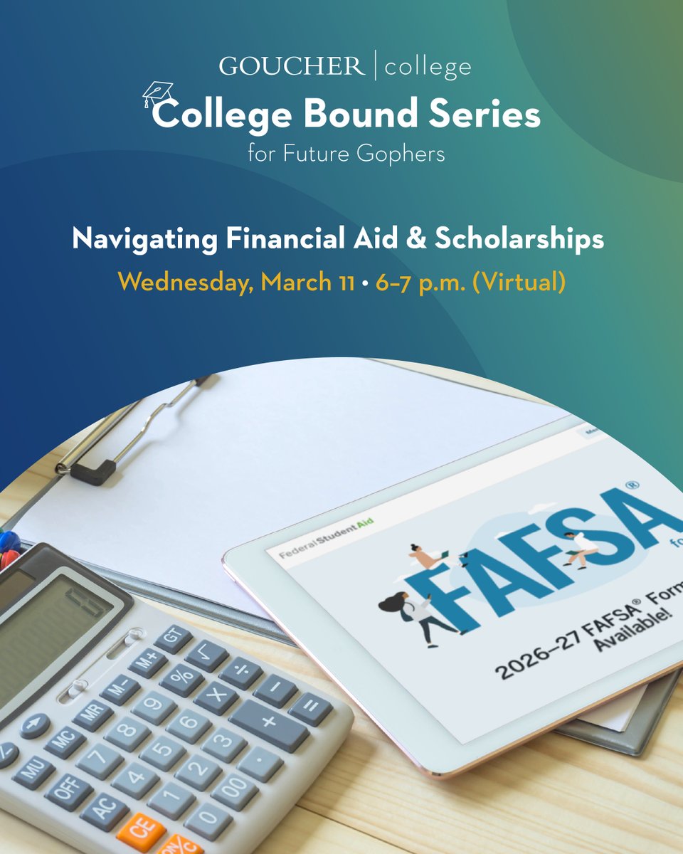 gouchercollege's tweet image. Goucher College is continuing their #CollegeBound series with “Navigating Financial Aid &amp;amp; Scholarships” on March 11. This session will provide an overview of recent FAFSA updates, merit aid considerations, and strategies for comparing financial aid offers.