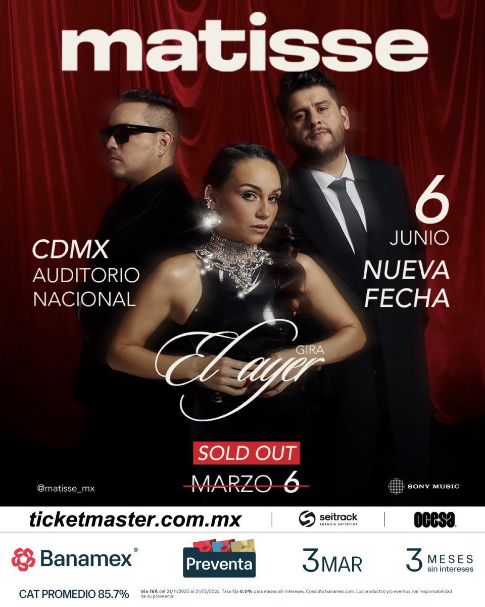 LuisAltova's tweet photo. MATISSE 🗻 GIRA EL AYER
🗓️ Sábado 6 de Junio del 2026 🗓️
🏟️ Auditorio Nacional 🏟️
📍 CDMX 📍🇲🇽 México 🇲🇽

#Matisse #Concert #Concierto #México #CDMX #Monterrey #Ailoviutl #Auditorio #Nacional #Music #Música #AuditorioMX #Fest #Festival #MTY #MatisseEnConcierto @Matisse_Mx https://t.co/gzKmEPlQe4