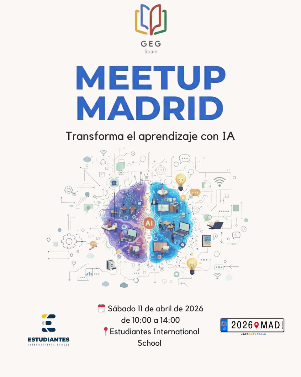 GEGSpain's tweet photo. ¡Abrimos inscripciones para el MeetUp de #GEGMadrid! 🚀 
Transforma el aprendizaje con Inteligencia Artificial. 🧠 Talleres prácticos, networking y debate ético.

📅 11 Abril | 10-14h
📍 Estudiantes International School
¡Plazas limitadas! 👉 https://t.co/SEsha3QUdg

#GEGOnTheRoad https://t.co/PpmQ9ClMkN
