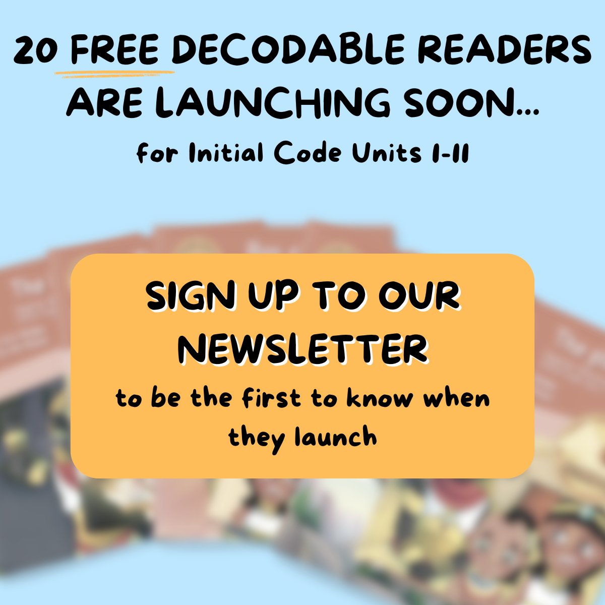 We’ve got something special on the way…

We’ve been quietly building a brand‑new free comic strip series to add to our growing library of decodable e‑readers, complete with beautiful illustrations and an exciting theme you haven’t seen from us before. 

Want early access? Sign