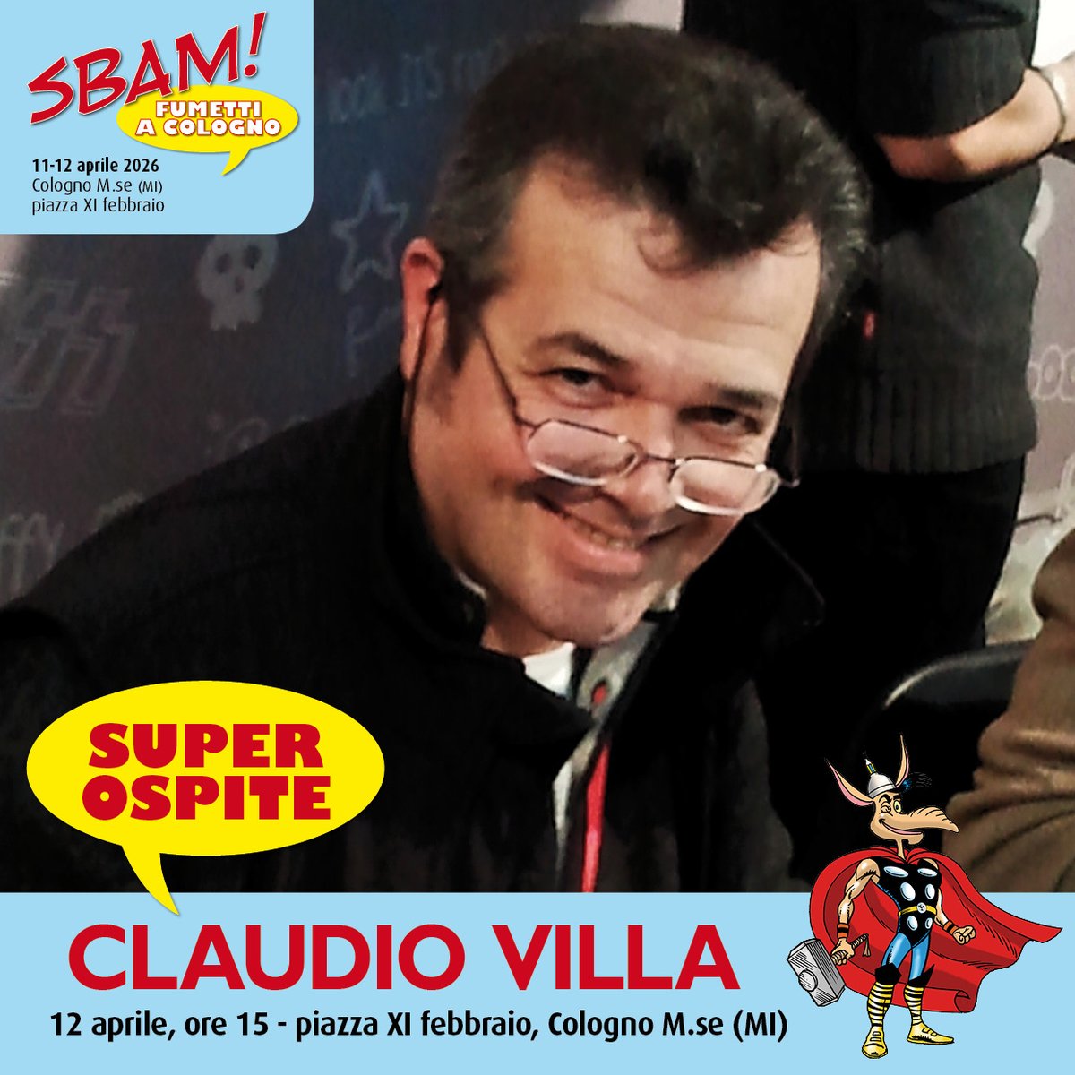 SBAM! FUMETTI A COLOGNO si avvicina!
Ed è con tripudio che vi annunciamo fin d'ora il super ospite di domenica 12 aprile (incontro ore 15, piazza XI febbraio, Cologno Monzese, ingresso libero): il sommo CLAUDIO VILLA sarà con noi!
#ascoltailtapiro #FumettiaCologno #Tex #Dylandog