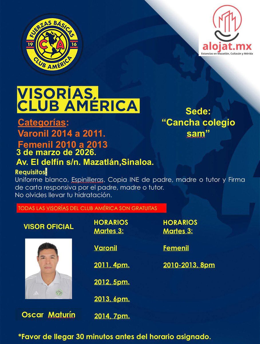 ✨ Visorias Varonil y FEMENIL FB 
🎽 Club América 
🗓️ 03/Mar/26
🧍🏻 2011 al 2014
🙋🏻 2010 al 2013
⌚ Checar Horarios en la Imagen 
📝 Carta Responsiva 
🏟️ Cancha Colegio Sam
🌆 Mazatlán, Sinaloa