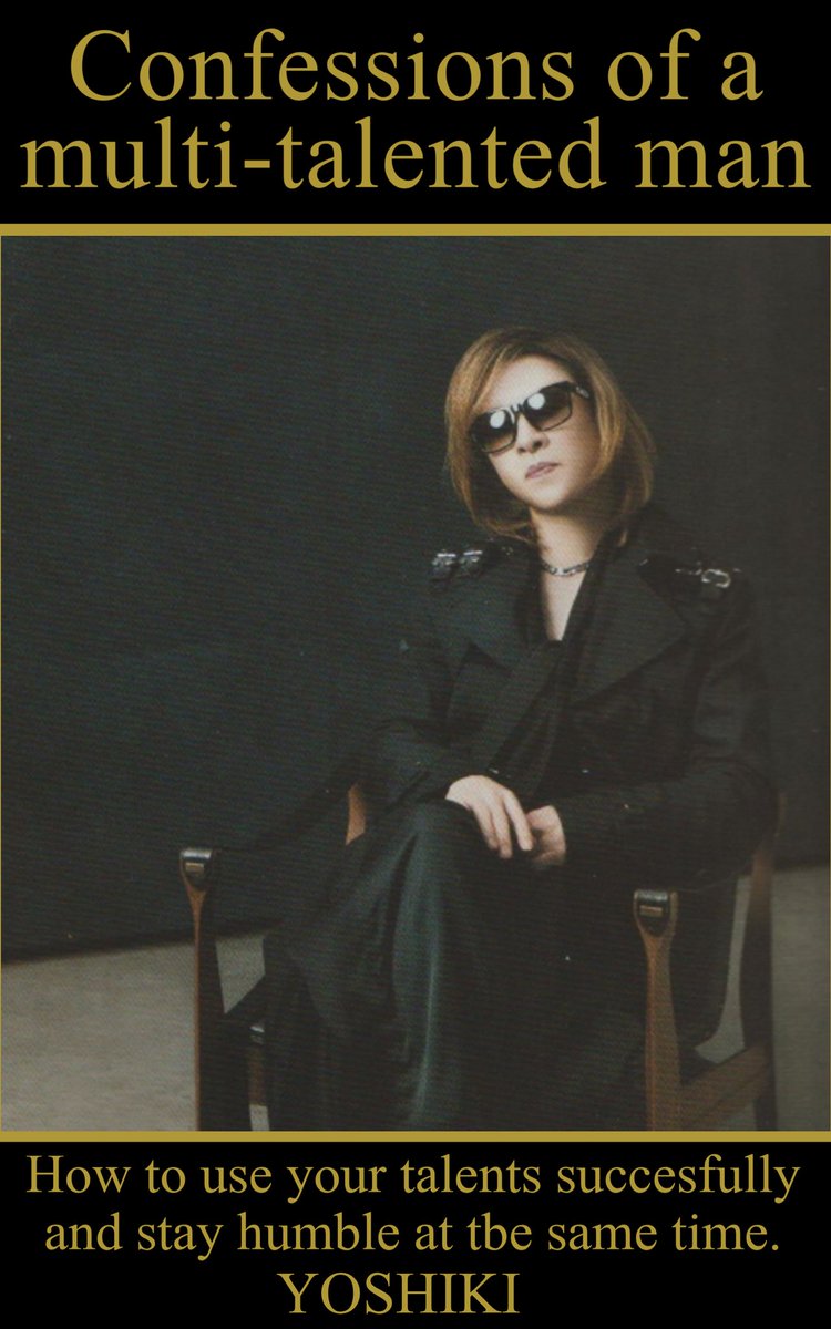 Rocklady19731's tweet photo. Made something else with Yoshiki's inspiring and beautiful new photos.
#FakeBookCover #YOSHIKI #fanart https://t.co/b1EIe5csY4