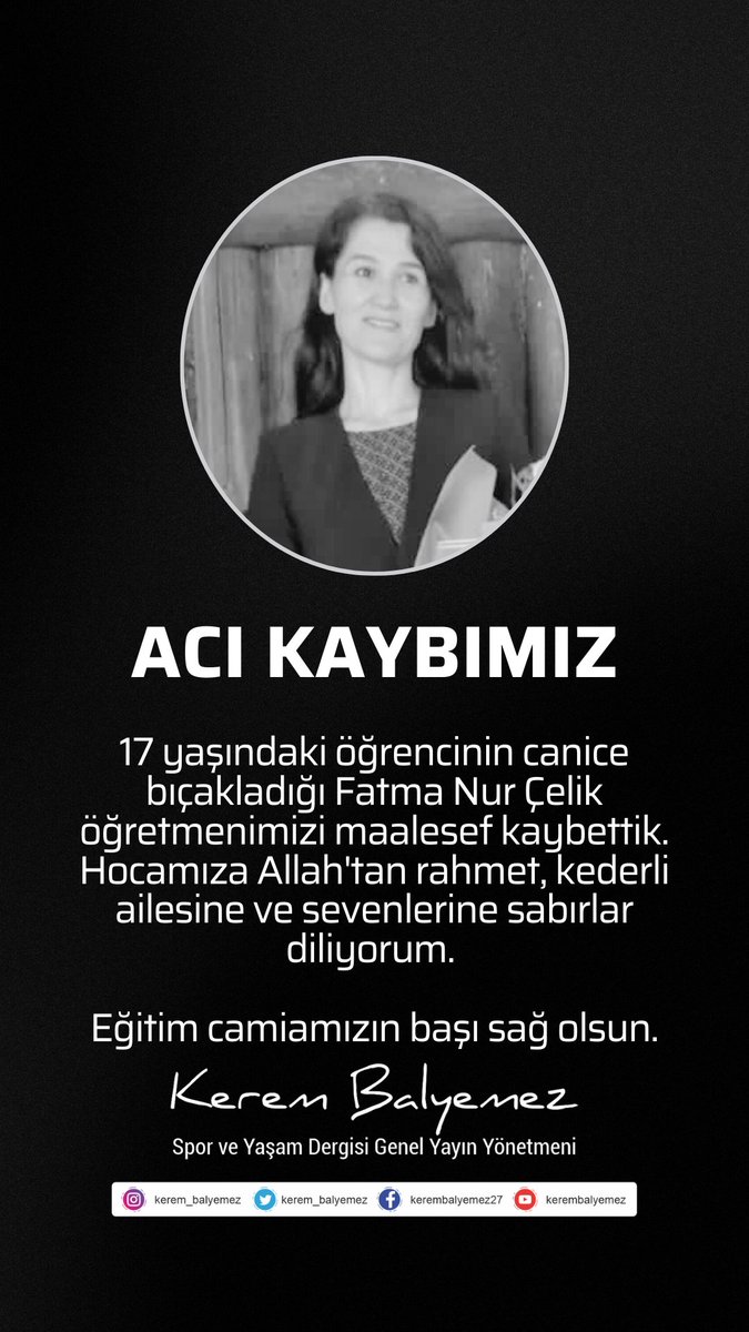 Bugün 17 yaşındaki öğrencinin canice bıçakladığı iki öğretmen ve bir öğrenciden birisi olan Fatma Nur Çelik öğretmenimizi maalesef kaybettik. 
#ÖğretmenSahipsizDeğildir