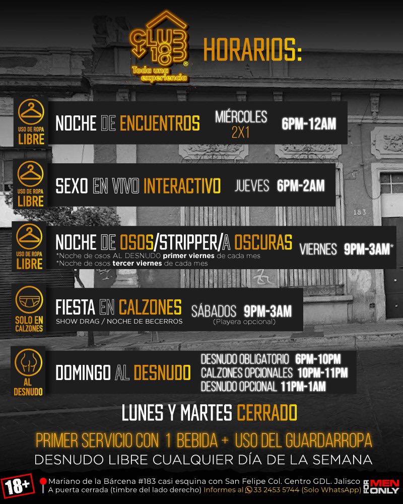 ‼️Te recordamos nuestros horarios fijos en #club183
⏰ Miércoles 6pm a 12am
⏰ Jueves 7pm a 2am
⏰ Viernes 9pm a 3am 
⏰ Sábados 9pm a 3am
⏰ Domingos 6pm a 1am
*LUNES Y MARTES CERRADO 🔥
👋 Primer servicio con 1 bebida + uso del guardarropa💦