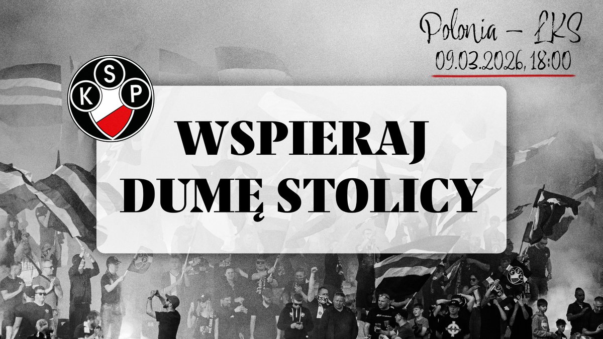 Jesteśmy wiceliderem!
Pomóż Polonii awansować do Ekstraklasy!

W poniedziałek (09.03.2026) wszyscy widzimy się na Konwiktorskiej i wspieramy Czarne Koszule! ⚫️⚪️🔴⚫️

➡️ bilety.kspolonia.pl