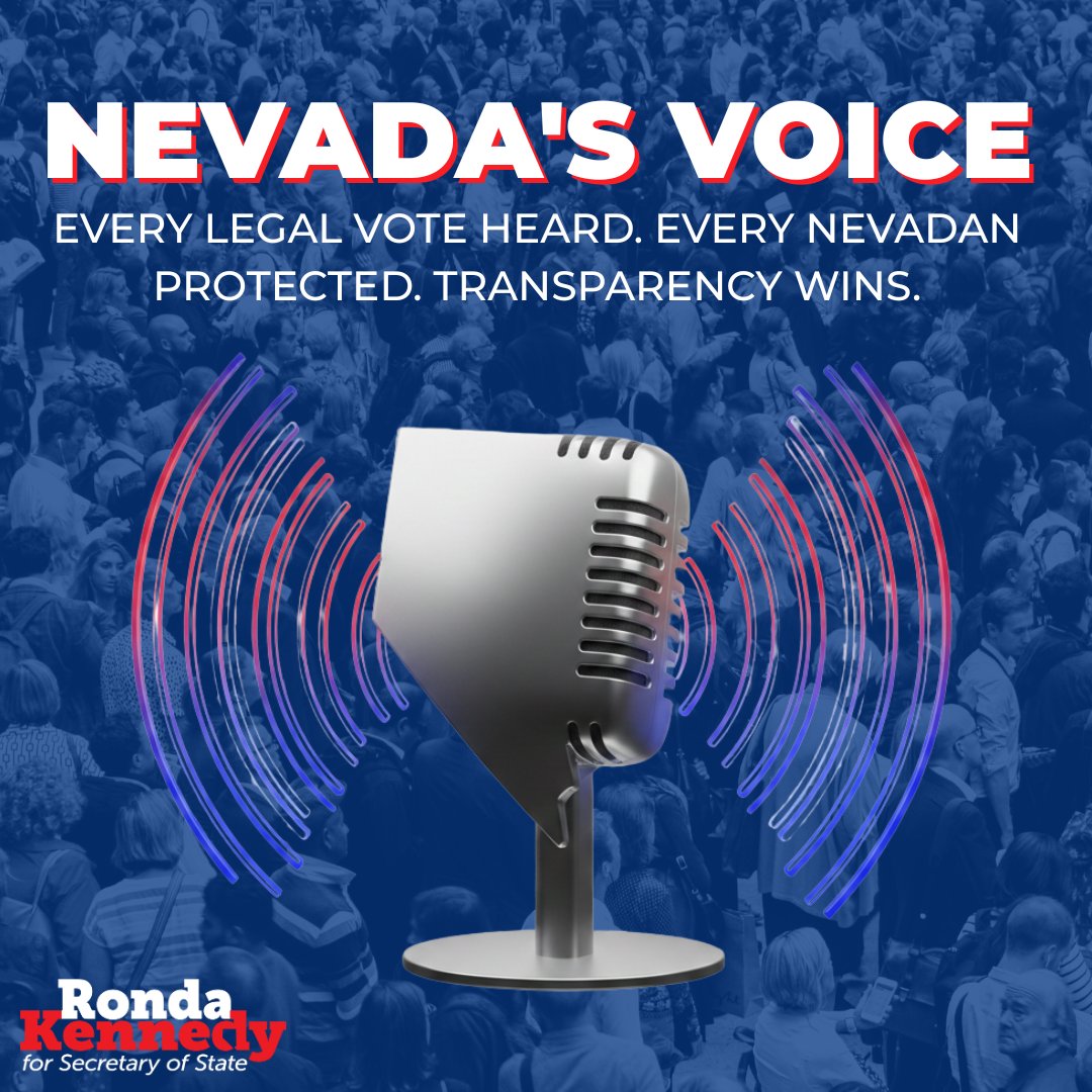 NEVADA'S VOICE must be heard loud and clear. Every legal vote counts. Every Nevadan is protected. Transparency wins every time. I'm ready to make sure your voice echoes in Carson City.