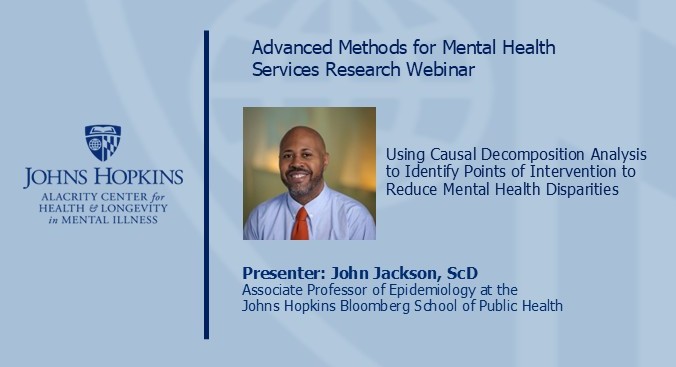HopkinsALACRITY's tweet photo. Register for the March 26th (10:30 a.m. - Noon) Advanced Methods for Mental Health Services Research Webinar! Dr. Jackson presents, “Using Causal Decomposition Analysis to Identify Points of Intervention to Reduce Mental Health Disparities.”
Register here: https://t.co/AM0wBjEFV6 https://t.co/Y0I71IkEqb