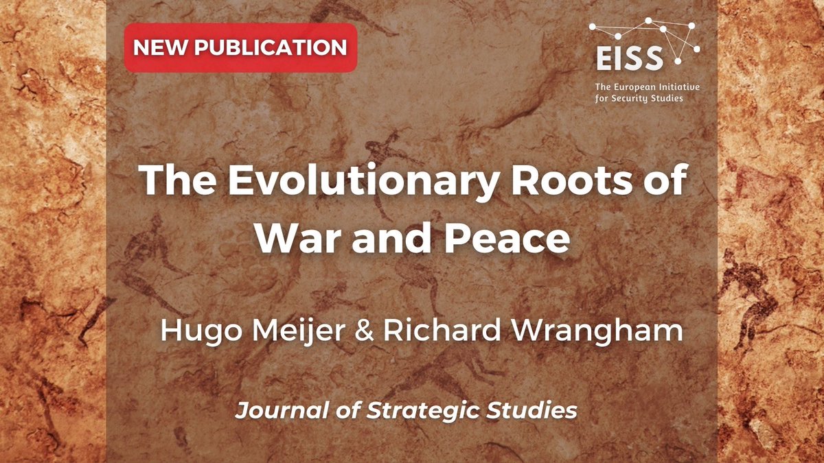 EISSnetwork's tweet photo. 🚨When, why, and how did war and peace emerge? The #EISS Founding Director @Hg_Meijer (@sciencespo @CNRS) and Richard Wrangham (@HarvardHEB) take on this key question in their new article “The Evolutionary Roots of War and Peace” in the Journal of Strategic Studies! @jststs 🧵👇 https://t.co/JnneyRPJvG