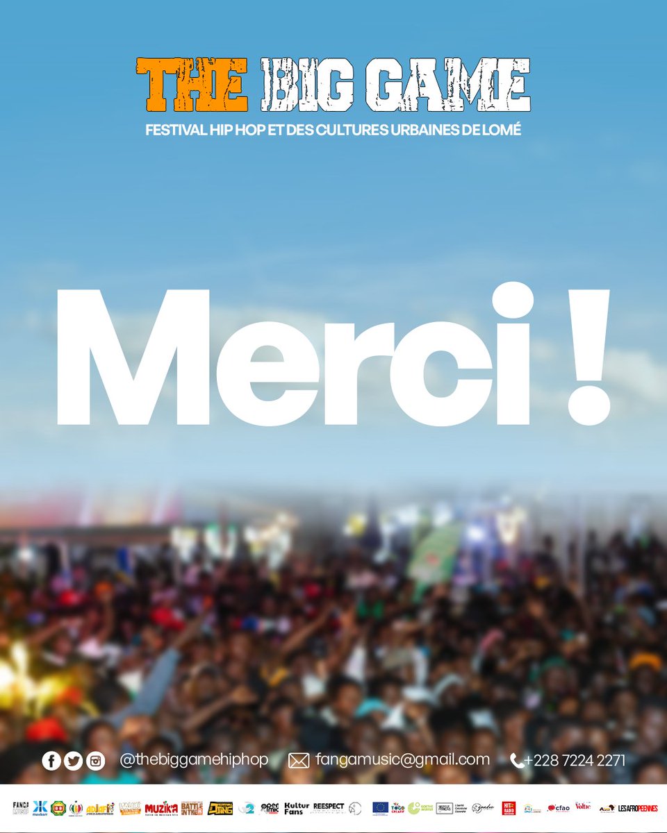 MERCI 🔥
THE BIG GAME : Festival hip hop et des cultures urbaines de Lomé🔥