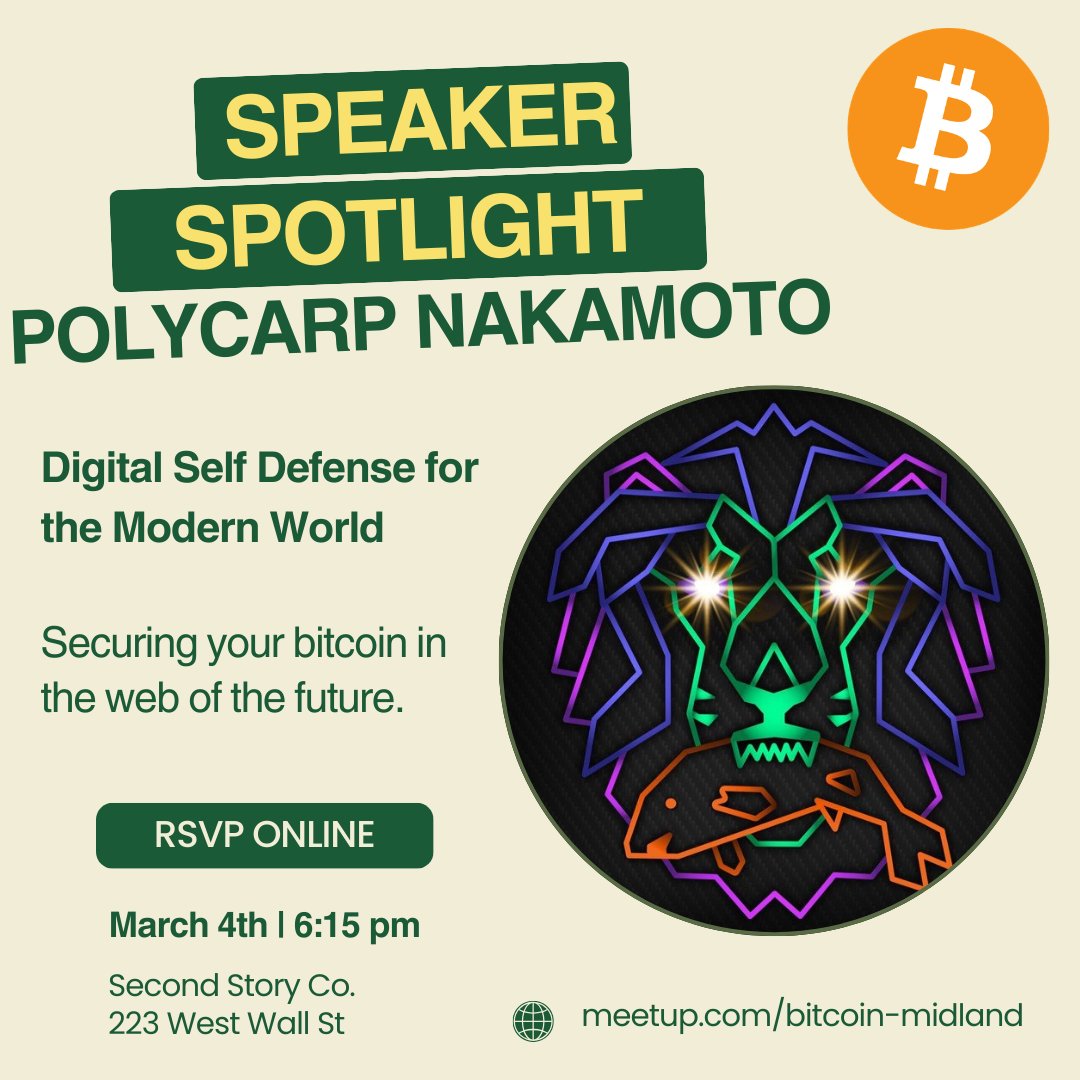 BitcoinMidland's tweet photo. The Midland Bitcoin Meetup is this Wednesday, March 4th.

Our guest speaker is privacy and self-sovereignty educator, Polycarp Nakamoto @polycarpweb5.

He'll be talking about Digital Self Defense for the Modern World - securing your bitcoin in the web of the future. https://t.co/KQihkAcgHl