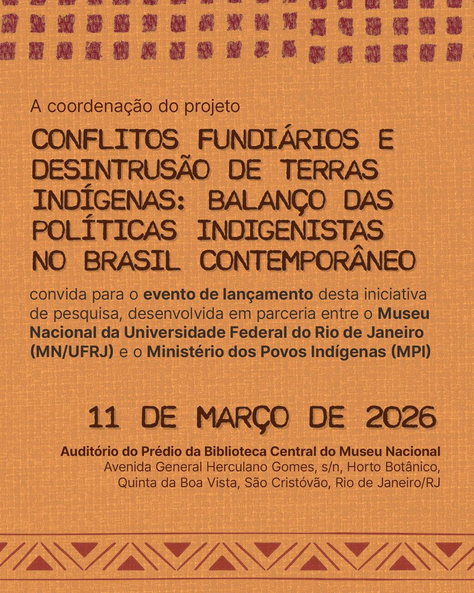 PpgasM's tweet photo. A coordenação do projeto CONFLITOS FUNDIÁRIOS E DESINTRUSÃO DE TERRAS INDÍGENAS: BALANÇO DAS POLÍTICAS INDIGENISTAS NO BRASIL CONTEMPORÂNEO convida para o evento de lançamento desta iniciativa de pesquisa, desenvolvida em parceria entre o Museu Nacional da UFRJ. https://t.co/5FVu20pD1F