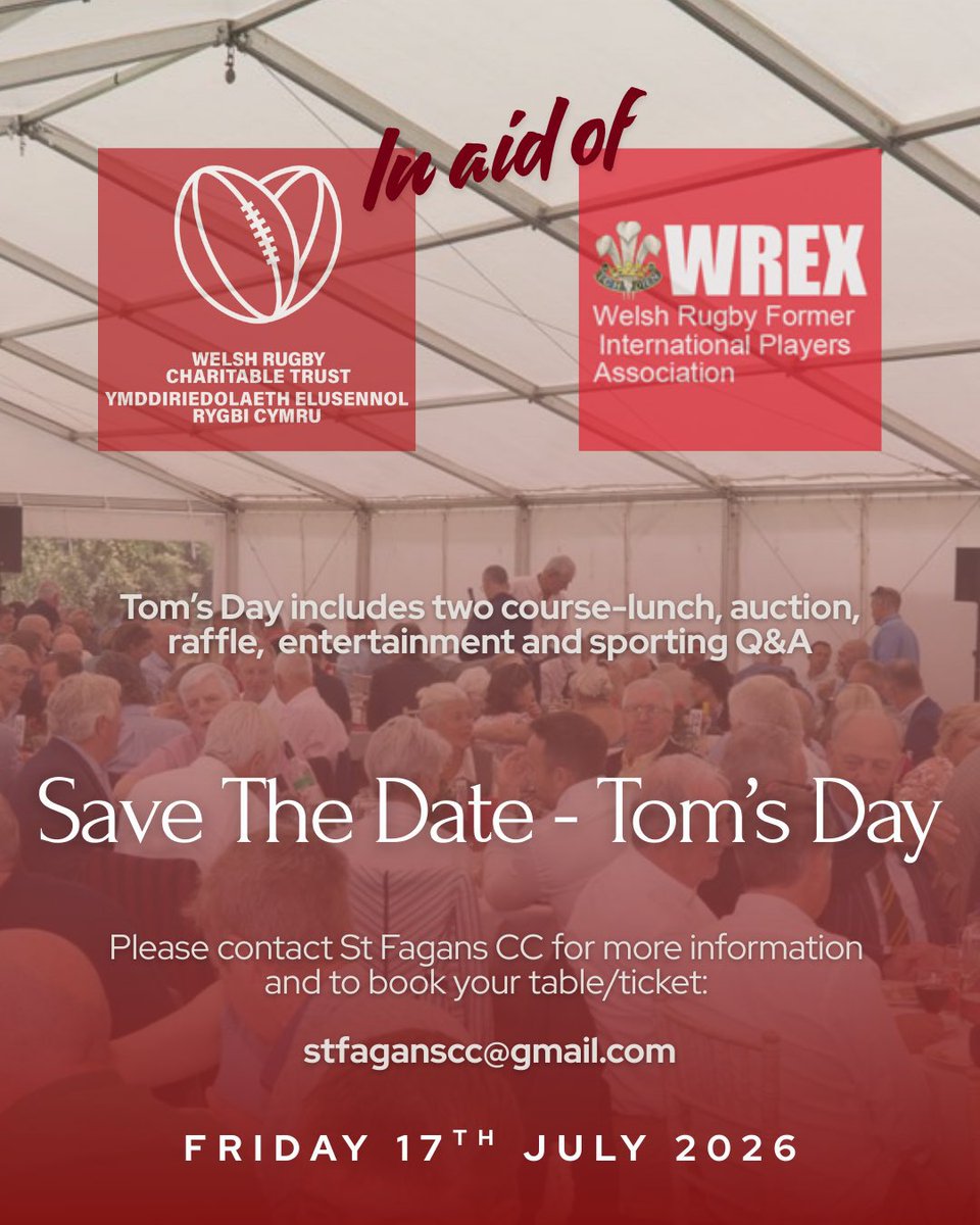 Tom's Day returns this summer on Friday 17th July, and this time we'll be raising funds for <a href="/WRC_Trust/">Welsh Rugby Charitable Trust</a> and <a href="/WelshRugbyUnion/">Welsh Rugby Union 🏴󠁧󠁢󠁷󠁬󠁳󠁿</a> former international players association. 

It's always a special day so don't miss out - to reserve a table/ticket by email stfaganscc@gmail.com