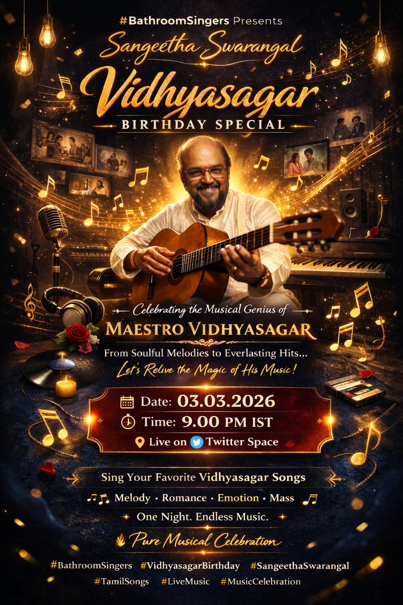 🎶✨ #BathroomSingers Presents ✨🎶

🎂 Vidhyasagar Birthday Special 🎂

Celebrating the musical genius who gave us timeless melodies ❤️

From soulful classics to unforgettable mass hits…

Let’s relive the magic together! 🎤🎵

📅 03.03.2026
⏰ 9.00 PM IST
📍 Live on Twitter