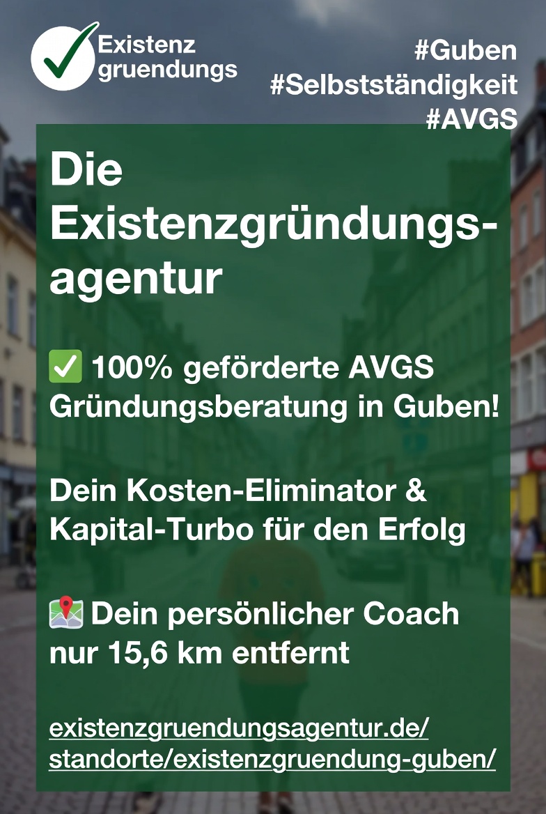 markustonn's tweet image. Die Existenzgründungsagentur bietet 100% geförderte AVGS Gründungsberatung in Guben! Dein Kosten-Eliminator &amp;amp; Kapital-Turbo für den Erfolg. Coach nur 15,6 km entfernt. #Guben #Selbstständigkeit #AVGS existenzgruendungsagentur.de/standorte/exis…