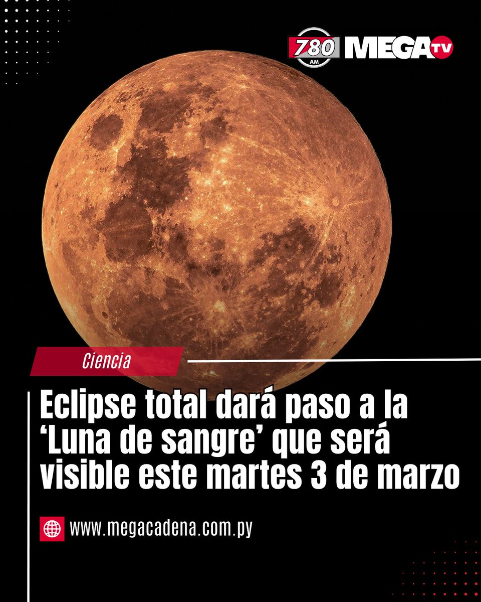 780AM's tweet photo. América y Asia-Pacífico podrán observar la ‘Luna de sangre’ este 3 de marzo.

🤔Este martes 3 de marzo de 2026 el cielo protagonizará un espectáculo astronómico que muchos observadores no querrán perderse: un eclipse lunar total, fenómeno en el cual la Luna llena se ocultará bajo la sombra terrestre, adquiriendo un tono rojizo que le ha valido el apodo de “Luna de Sangre”. 

Durante el evento, la Tierra🌎 se interpondrá exactamente entre el Sol y la Luna, provocando que el satélite quede completamente inmerso en la sombra de nuestro planeta. 

🌖La fase de totalidad cuando la Luna está completamente oscurecida durará cerca de 58 minutos, en un espectáculo que podrá verse sin necesidad de instrumentos especiales, aunque con binoculares o un telescopio la vista será aún más impresionante. 

🔭Este fenómeno no será visible desde todas partes del mundo: lo mejor del eclipse se observará en el este de Asia, Australia, el océano Pacífico y las Américas, mientras que en regiones como Europa o África quedará oculto bajo el horizonte o solo se verá de forma parcial.

➡️Este evento se convierte además en uno de los eclipses totales más esperados del año, ya que no se repetirá de forma completa hasta finales de 2028, lo que lo hace una oportunidad excepcional para aficionados y curiosos del cielo nocturno. 

#780AM @Megatv_py