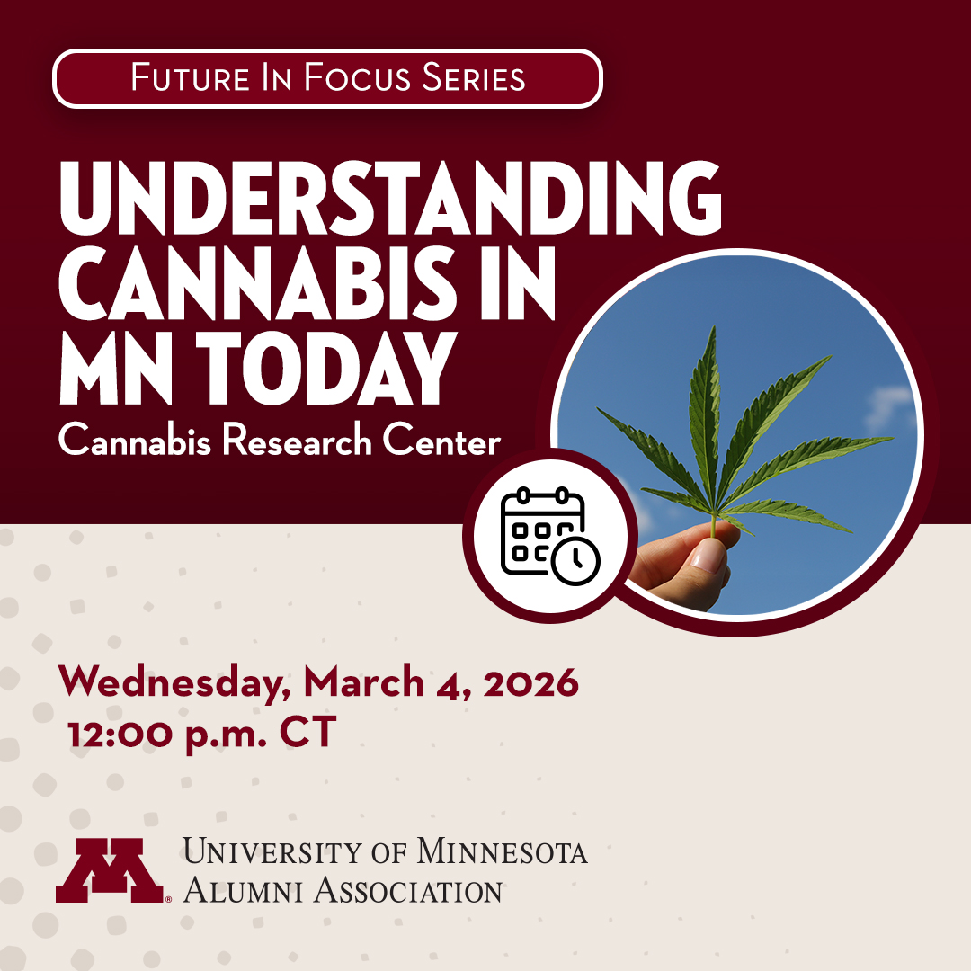 UMNAlumni's tweet photo. Looking for facts (not hearsay) about cannabis in Minnesota? Join the University of Minnesota’s Cannabis Research Center for Understanding Cannabis in Minnesota Today, a free webinar on Wednesday, March 4 from noon to 1 p.m. CT 🔗  https://t.co/73JklhgIdX

#FutureInFocus @UMNews https://t.co/OjP6SxUY3U