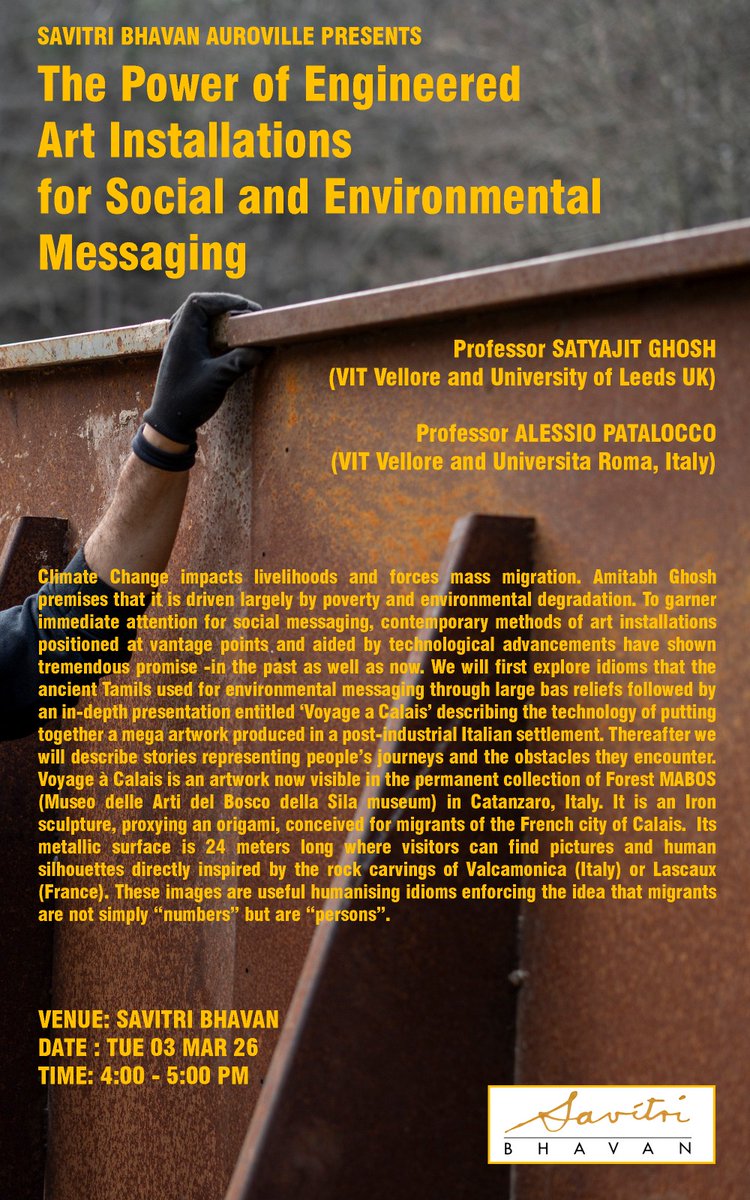 APArchitetti's tweet photo. Tomorrow at 16:00, The Power of engineered art installations for social and environmental messaging. Lecture with prof. Satyajit Ghosh in Auroville, Pondicherry, India, venue: Savithri Bhavan. #Voyage à Calais https://t.co/wh3M55R5Ty