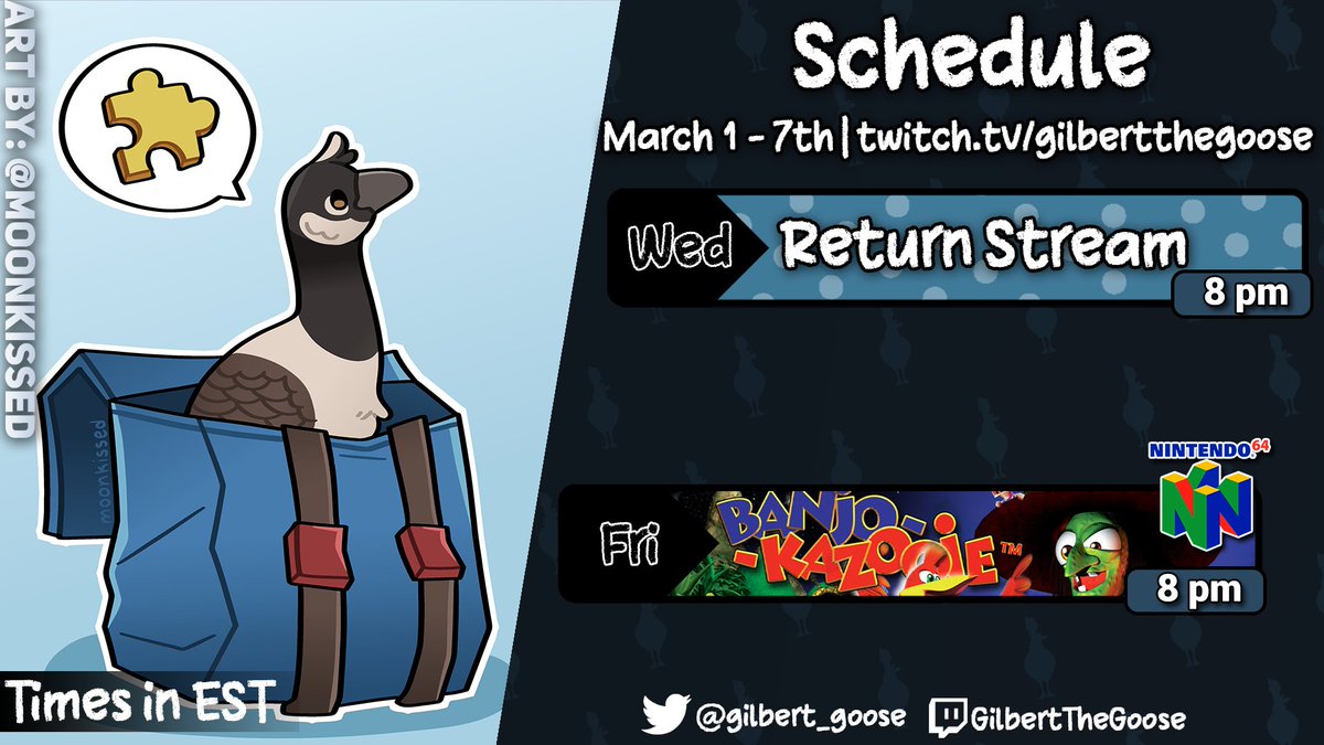 gilbert_goose's tweet photo. 📢 Schedule for the week! 📢

I return from my small hiatus... I live... https://t.co/Qs8CzBp4hI