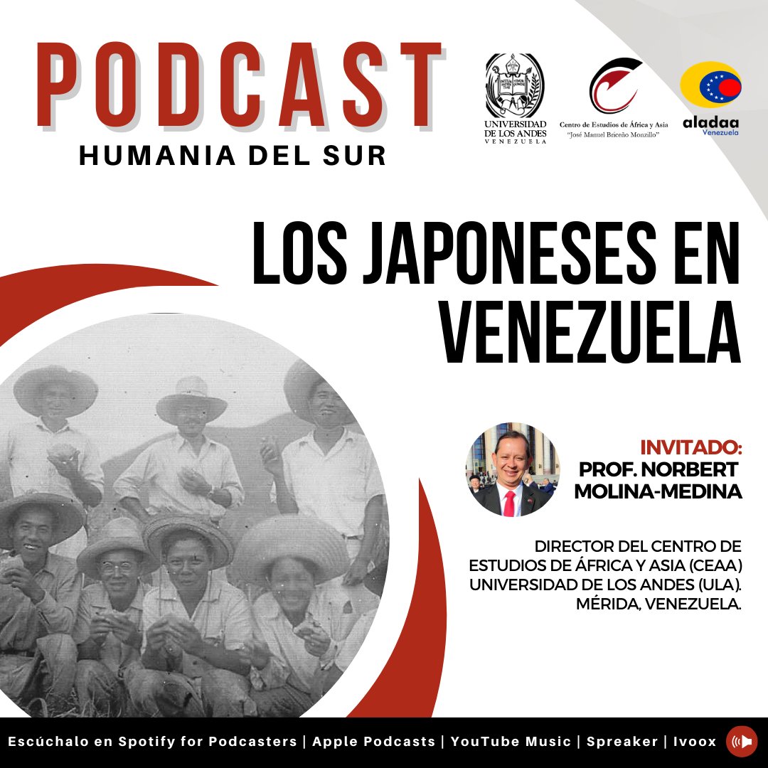 El #CEAAULA y <a href="/AladaaVenezuela/">Aladaa Venezuela 🇻🇪</a> presentan un nuevo episodio del #Podcast 🎙 Humania del Sur:  
Los japoneses en Venezuela.
🇯🇵 🇻🇪

💬 Nuestro invitado: Dr. <a href="/norbertmolina/">Norbert Molina-Medina, Ph.D.</a>. Director del CEAA. Universidad de Los Andes - Venezuela. 

🎧 Disponible en: creators.spotify.com/pod/profile/ce…