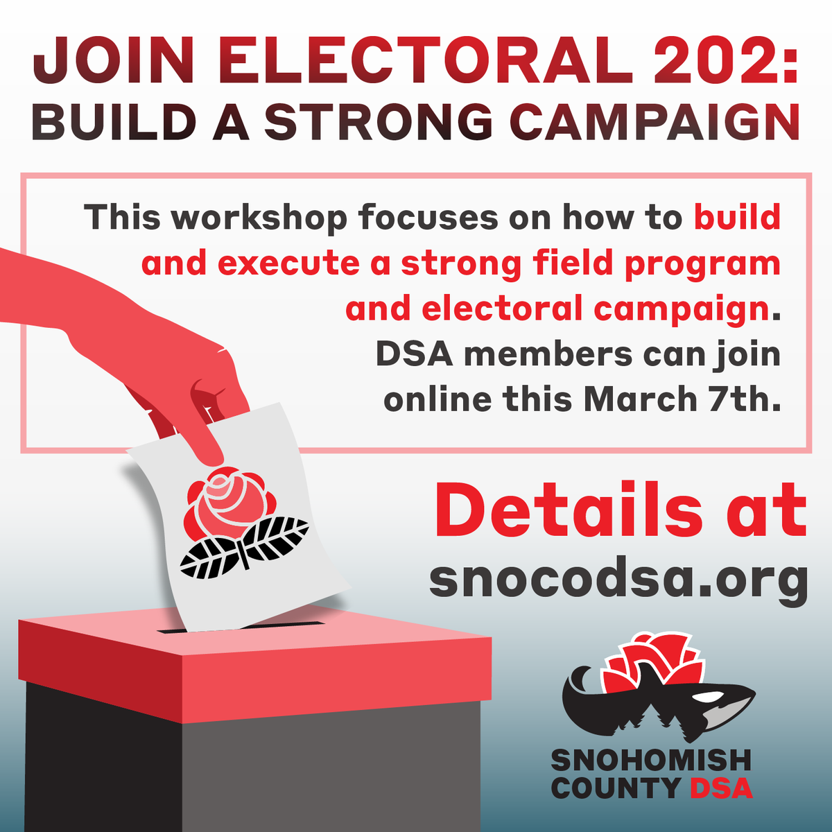 SnoCoDSA's tweet photo. Want to know how to win?

Join us this Saturday for Electoral 202 - a workshop that gets into the nitty gritty of executing a strong campaign. All DSA members welcome to attend online via Zoom.

🌹➡Learn more: https://t.co/EdwoThKd3e

#SnoCoDSA #Workshop https://t.co/AiO5BkEok2