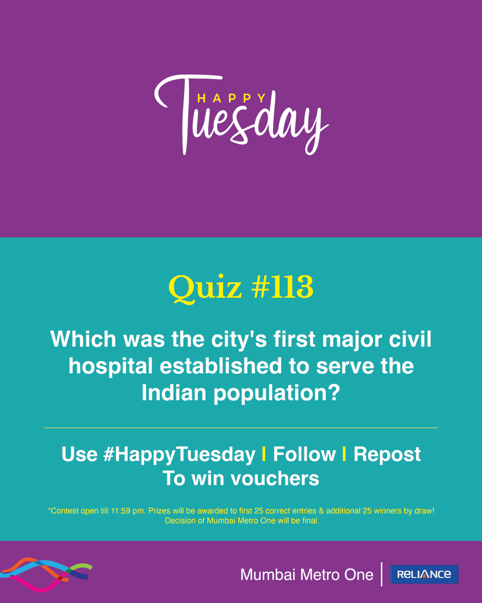 #HappyTuesday quiz is here! 

The 113th edition is about the oldest and most prestigious hospital opened for natives, in 1845.

Prizes will be awarded to 50 winners, the first 25 correct entries, and an additional 25 winners by draw.

Follow, Repost and Use #HappyTuesday (all