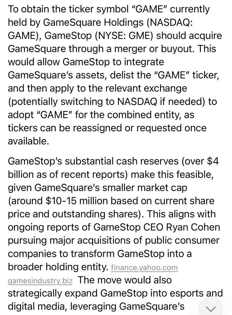 I asked grok, if <a href="/gamestop/">GameStop</a> wants the ticker $GAME from <a href="/GSQHoldings/">GameSquare Holdings Inc.</a>, what should GameStop $GME do ? And here is the answer from grok 😏