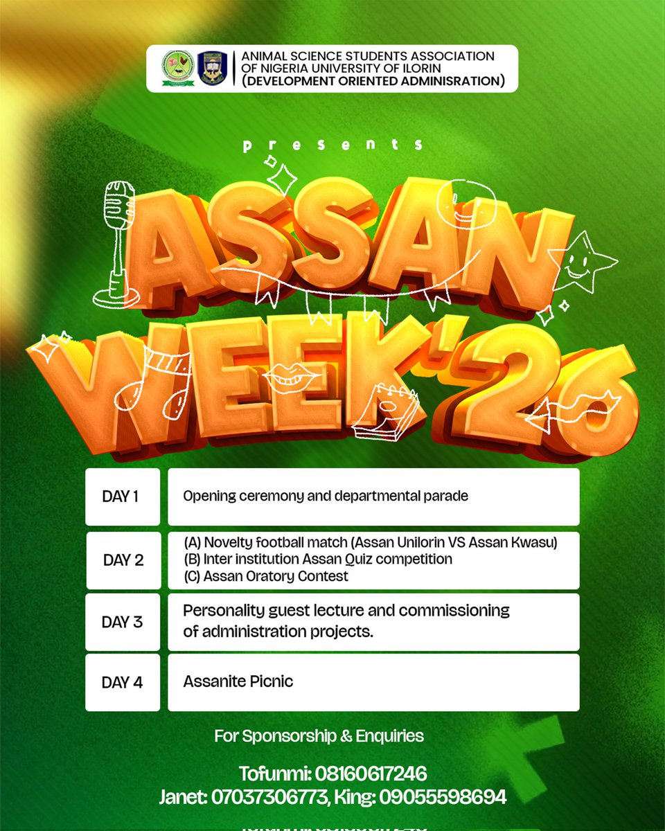 ASSANUNILORIN_'s tweet photo. GET READY, ASSANITES! 🐾🔥
The wait is finally over! The Development Oriented Administration presents ASSAN WEEK ‘26 four days of pure energy, intellect, and vibes.
From the opening parade to the ultimate picnic, we’ve got a lineup you don’t want to miss:
Day 1: Opening Ceremony https://t.co/JziBVhPesO