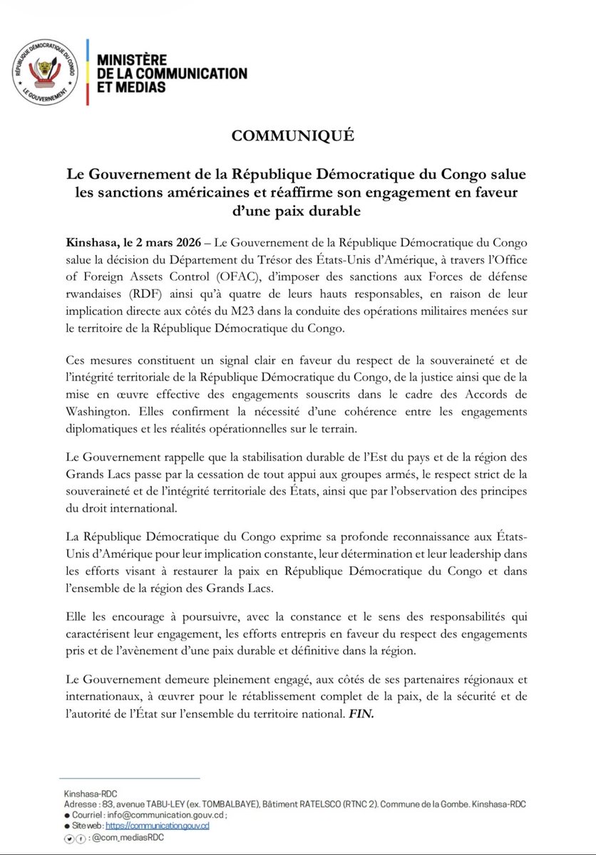 🇨🇩 Le Gouvernement de la République démocratique du Congo salue la décision du Département du Trésor américain de sanctionner les Forces de défense rwandaises (RDF) et plusieurs de leurs responsables pour leur implication aux côtés du M23 sur le territoire congolais.

Ces mesures