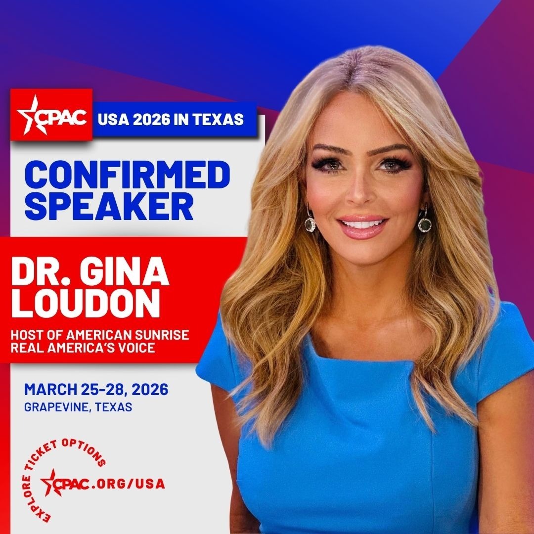 CPAC's tweet photo. Confirmed: Dr. Gina Loudon for CPAC USA 2026, March 25-28, in Grapevine, Texas. https://t.co/LojT0WeAVa