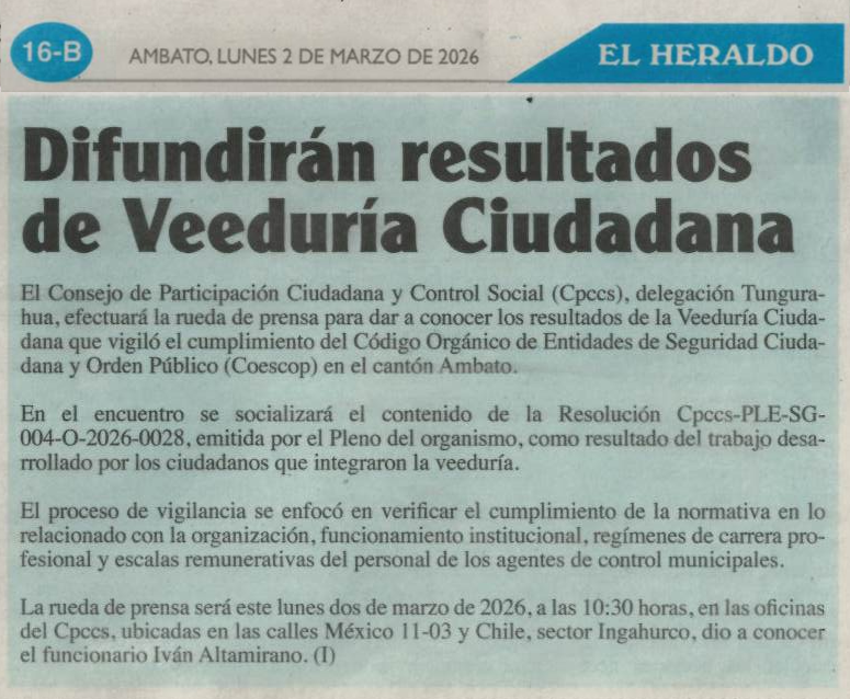 #Tungurahua | CPCCS INFORMA             
PRENSA: Difundirán resultados de Veeduría Ciudadana 02/03/2026 - Diario El Heraldo
<a href="/ElHeraldoAmbato/">El Heraldo Ambato</a>