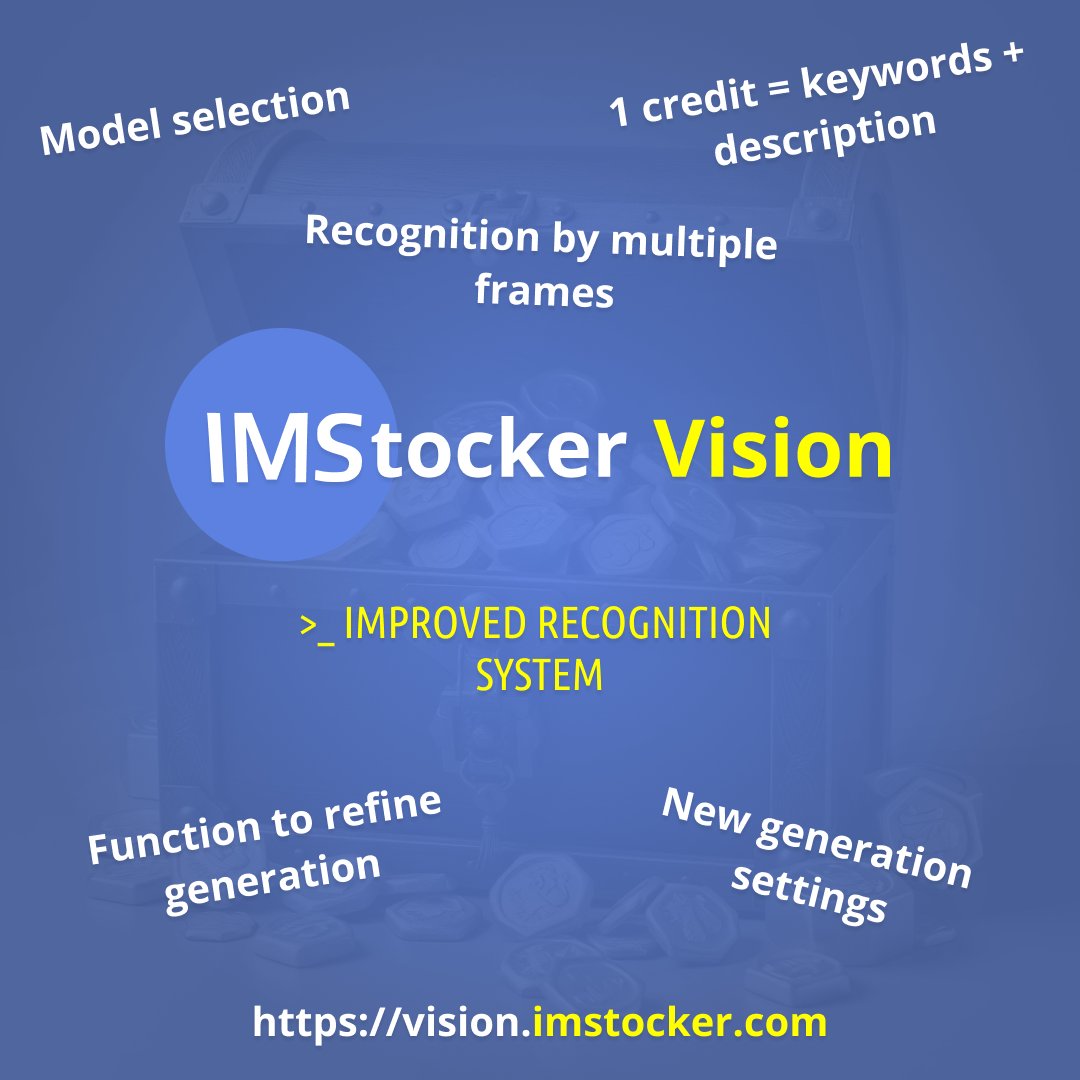 imstocker's tweet photo. We've significantly redesigned the recognition system in IMS Vision (https://t.co/XFkKGzFhjk), making it much more accurate. Now, description and keyword selection work together, significantly improving results.

Learn more 👉https://t.co/WbfvPLW7uq https://t.co/RVLbq3I1NU