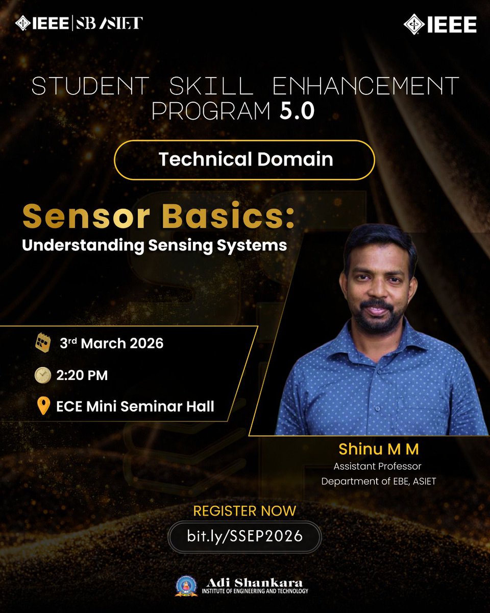 ieeesbasiet's tweet photo. IEEE SB ASIET presents Sensor Basics: Understanding Sensing Systems as part of SSEP 5.0. Decode the nervous system of modern technology and transform physical reality into digital intelligence for next-generation automation.

Speaker:
Shinu M M
Assistant Professor https://t.co/3XLMYuQZvo