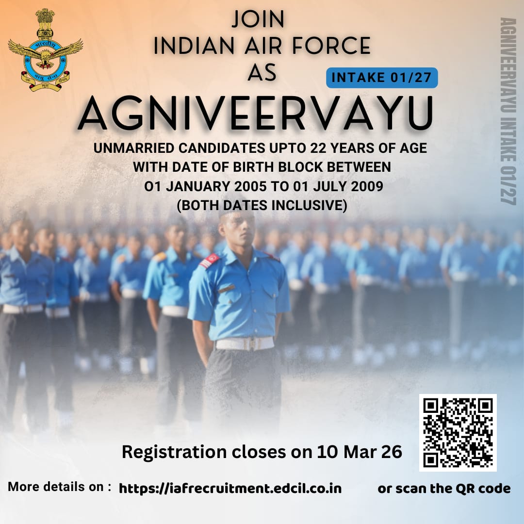 IAF_MCC's tweet image. Join the Indian Air Force as an #AgniveerVayu.

Registration for unmarried Male &amp;amp; Female candidates for AgniveerVayu Intake 01/2027 closes on 10 Mar 2026 .

For eligibility criteria and full details visit iafrecruitment.edcil.co.in

#Agniveervayu #armedforces #IAF

@DefenceMinIndia