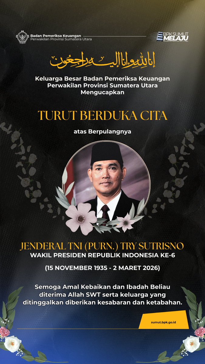 Innalillahiwainailaihirojiun.

Turut berduka cita atas Berpulangnya Jenderal TNI (Purn.) Try Sutrisno, Wakil Presiden Republik Indonesia ke-6.
(15 November 1935 - 2 Maret 2026)

#turutberdukacita #wakilpresidenrike6