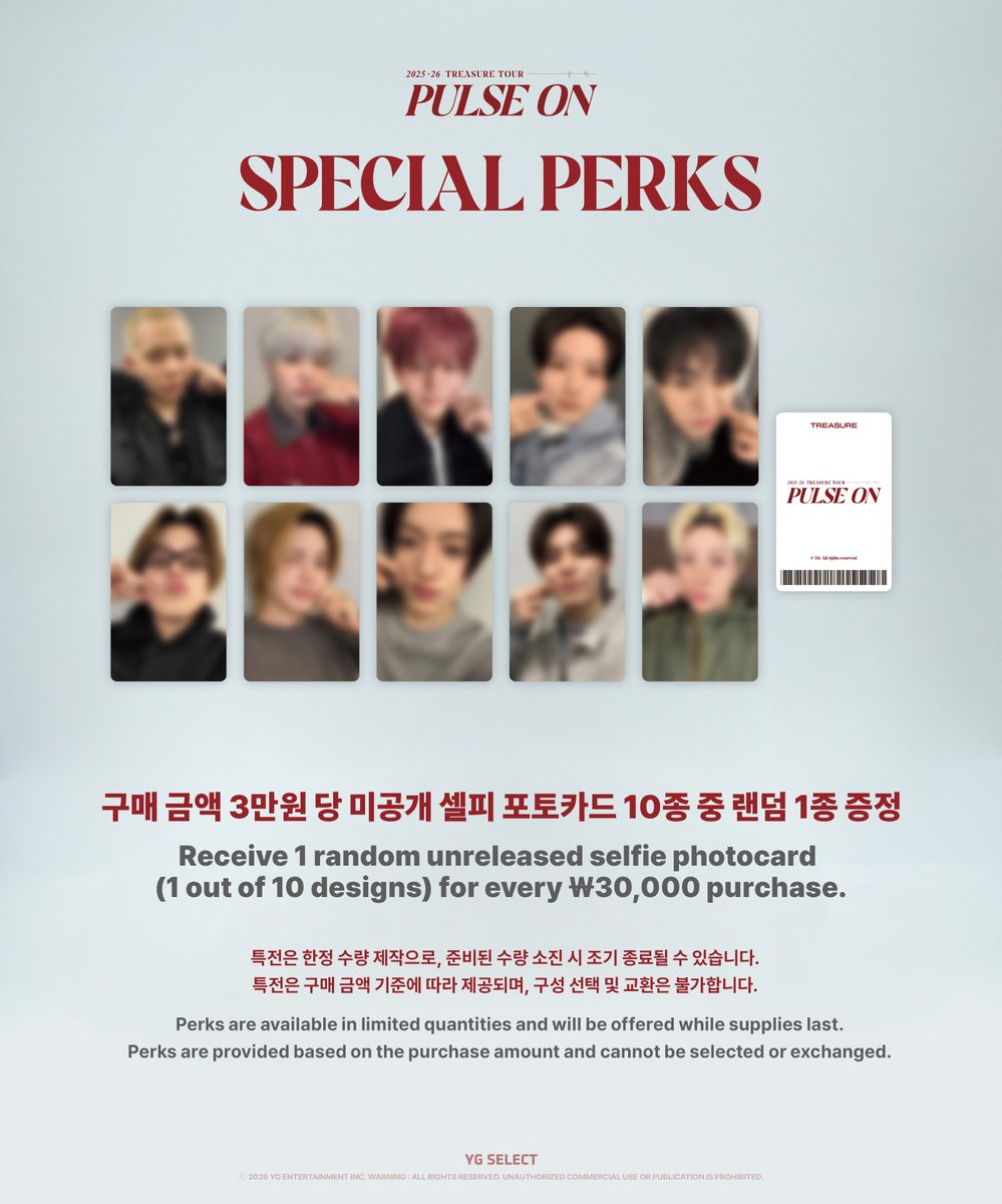 2025-26 TREASURE TOUR [PULSE ON]
NEW OFFICIAL MERCH AVAILABLE NOW!

출시 전부터 트메들의 심장을 뛰게 한 신규 공식 MD들,
지금 바로 온/오프라인에서 만나보세요! 💓

💎 SHOP NOW
🌐WEVERSE SHOPㅣbit.ly/4cp0dbU
🌐YG SELECT (CN)ㅣbit.ly/4u6Wbez

📍theSameE HAPJEONG