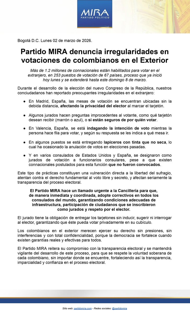 🚨 Comunicado: 

Ante las irregularidades que se vienen presentando, durante el desarrollo de las elecciones en el Exterior:

El <a href="/PartidoMIRA/">Partido MIRA</a> hace un llamado urgente a la <a href="/CancilleriaCol/">Cancillería Colombia</a> para que, de manera inmediata y coordinada, adopte correctivos en todos los consulados del