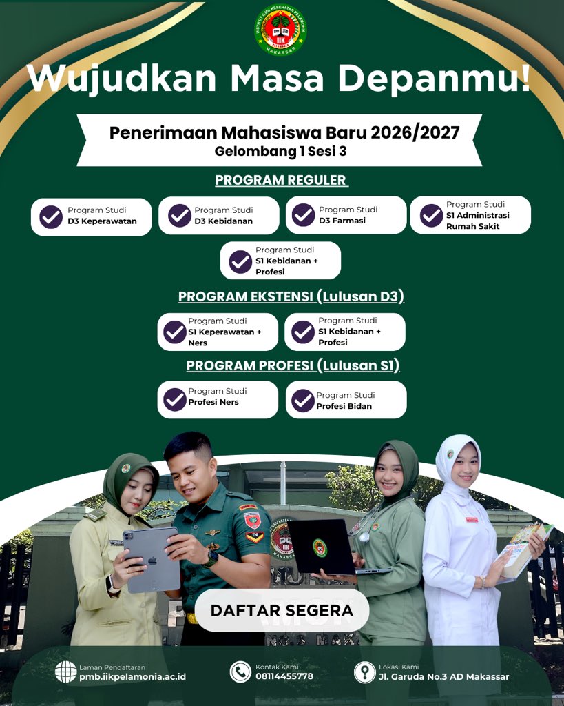 Saatnya Wujudkan Masa Depanmu Bersam Institut Ilmu Kesehatan Pelamonia Makassar

Mumpung masih tersedia kuota di Gelombang 1 sesi 3 ini,  Buruan daftar secara online di:

pmb.iikpelamonia.ac.id

More info:
+62 811-4455-778

#pmb #sipenmaru #2026 #maba #iikpelamonia