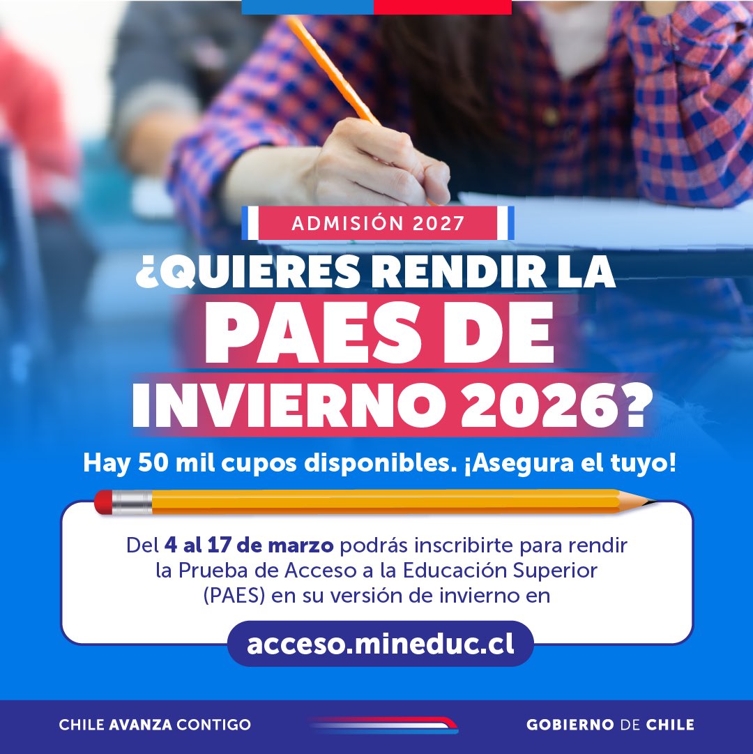 GobiernodeChile's tweet photo. Si quieres ingresar a la educación superior en la #admisión2027, inscríbete para rendir la #PAES de invierno 2026 en https://t.co/2HYhN2xUDt 🔗

🔸 Inscripción: del 4 de marzo a las 09:00 horas hasta el 17 de marzo a las 13:00 horas (o hasta agotar los 50 mil cupos disponibles).
🔸 Rendición: 15, 16 y 17 de junio.