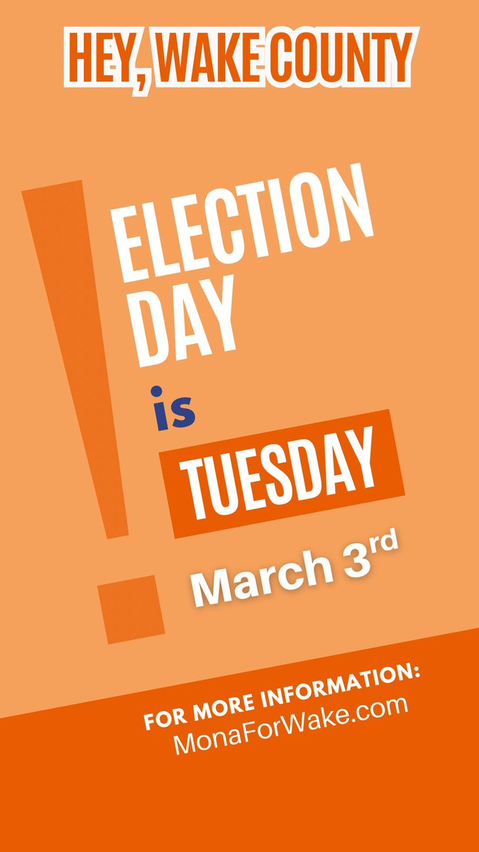 monaforwake's tweet photo. 🗳️Tomorrow (Tuesday) is ELECTION DAY, Wake County voters! Let’s get out and vote for Mona, and bring a friend with you.🗳️ https://t.co/qsnaupKjRL