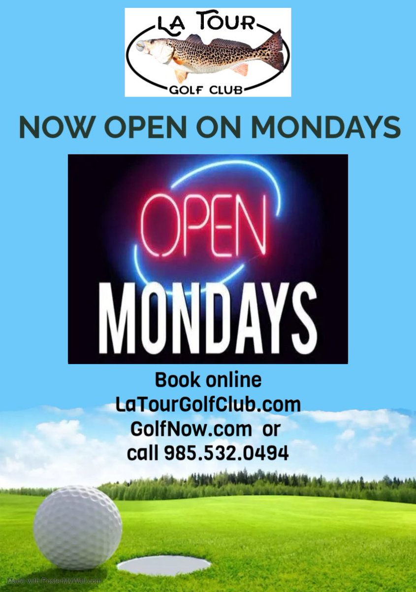 LaTourgolf's tweet photo. BREAKING !! La Tour will be OPEN on Mondays for open play.  

YES that’s right, we are excited to announce that we will be OPEN FOR PLAY on Mondays.

Tee times are available online at https://t.co/0CLgsWn5VC or call the pro-shop at 985-532-0494.  Hope to see you soon at La Tour. https://t.co/khbltGGPun
