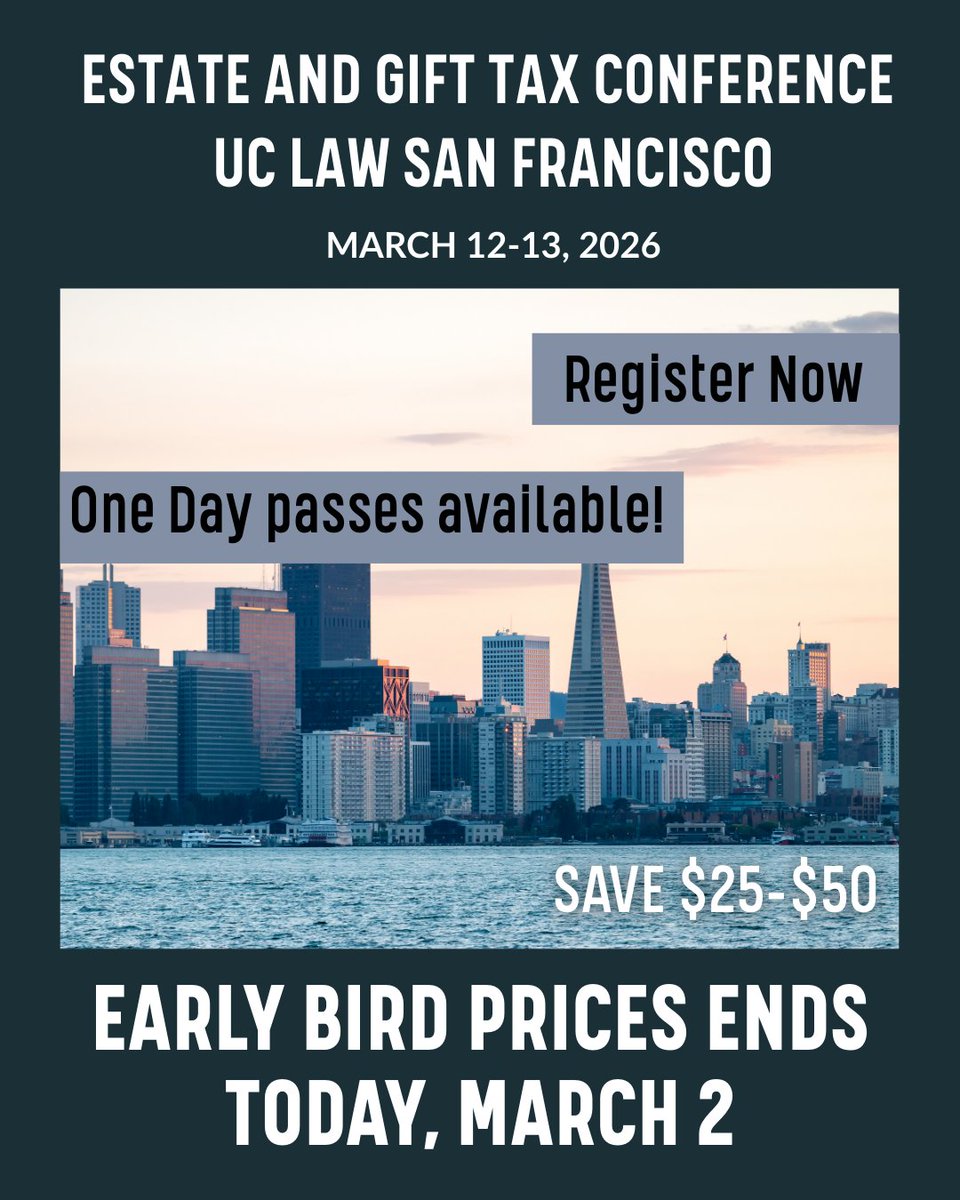 Last Chance for Early Bird Savings🚨

Don’t miss the 2026 Estate &amp; Gift Tax Conference, your event for cutting-edge insights in estate, gift, and international tax planning

💰Early bird pricing ends TODAY! Save $25–$50 off standard registration

Register: calawyers.org/2026-estate-gi…