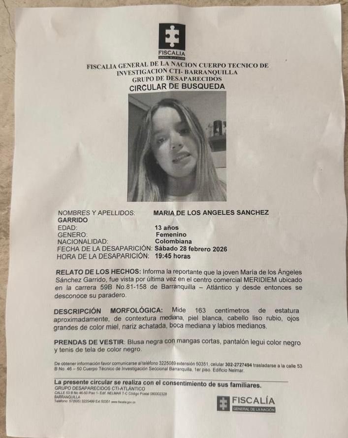 🚨 URGENTE | BARRANQUILLA 🚨

Ayudemos a encontrar a María de los Ángeles Sánchez Garrido, 13 años.

Desaparecida el 28 de febrero de 2026, hacia las 7:45 p.m.
Fue vista por última vez en el Centro Comercial Meridiem, en Barranquilla.

Vestía blusa negra, pantalón negro y tenis